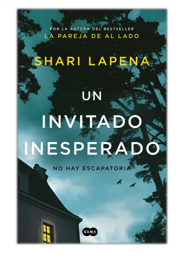 [PDF] Free Download Un invitado inesperado By Shari Lapena