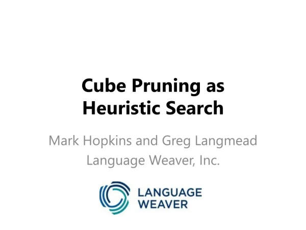 Cube Pruning as Heuristic Search
