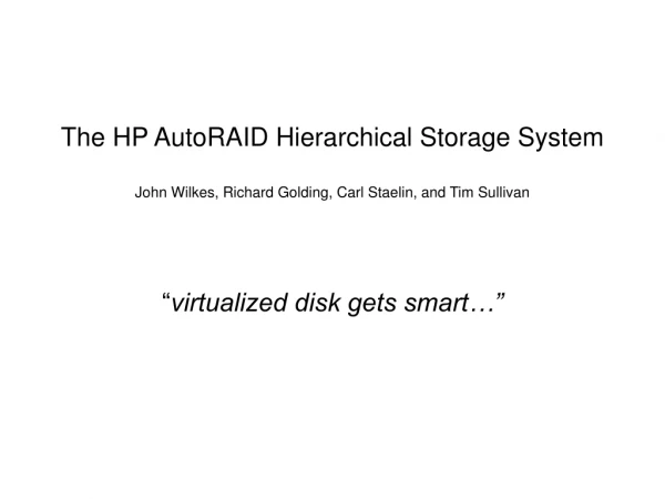 “ virtualized disk gets smart…”