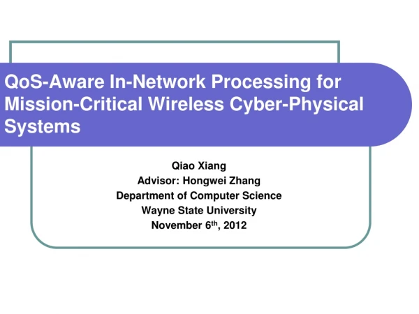 QoS -Aware In-Network Processing for Mission-Critical Wireless Cyber-Physical Systems