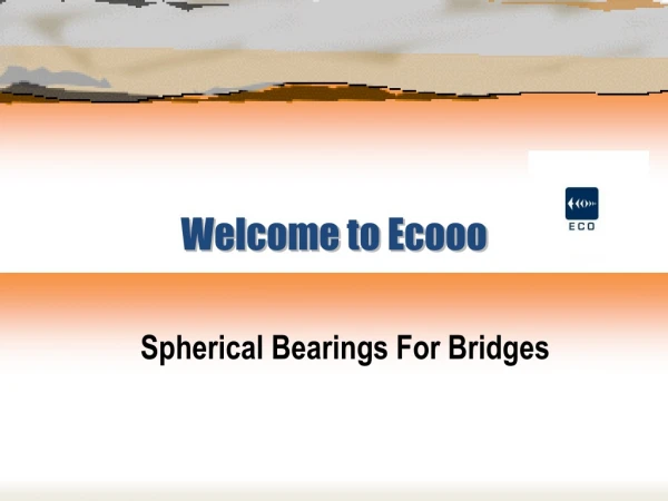 spherical bearings for bridges - Ecooo