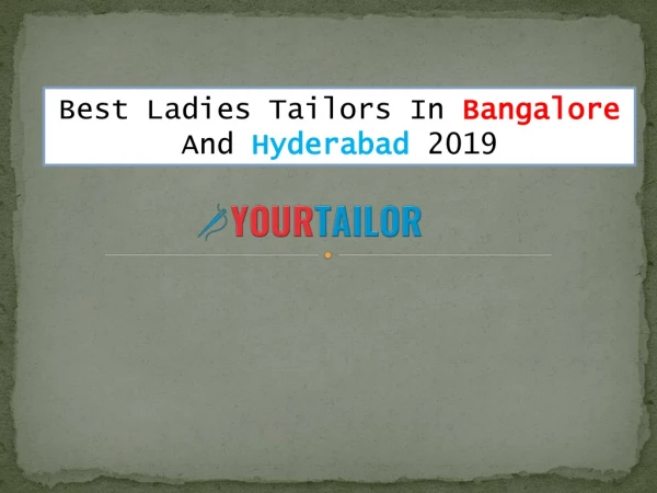 Best ladies tailors in Bangalore and Hyderbad 2019