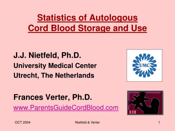 Statistics of Autologous Cord Blood Storage and Use