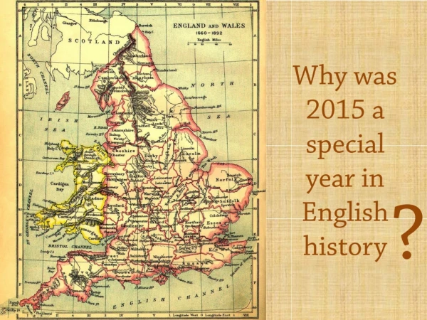 Why was 2015 a special year in English history