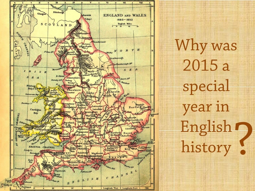 why was 2015 a special year in english history