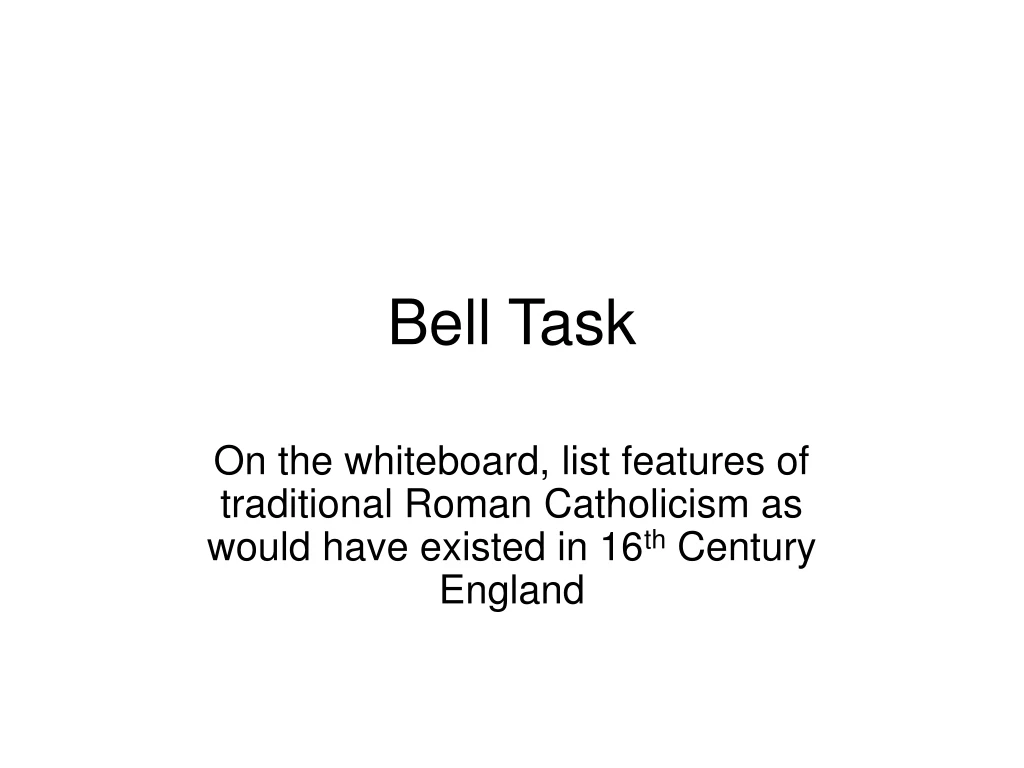 bell task