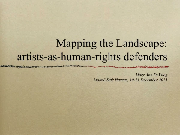 Mapping the Landscape: artists-as-human-rights defenders
