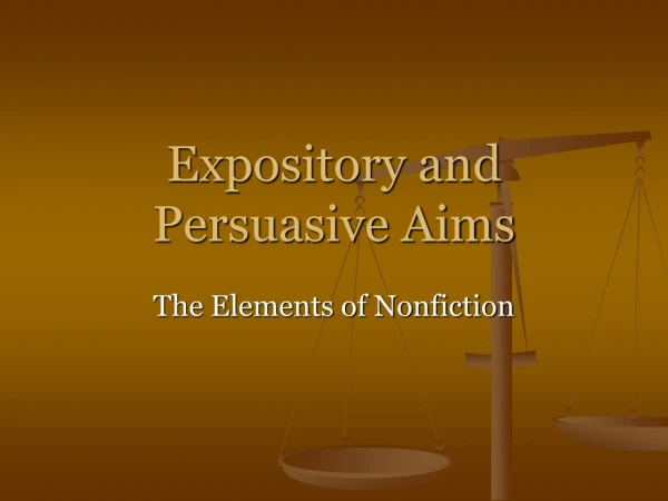 Expository and Persuasive Aims