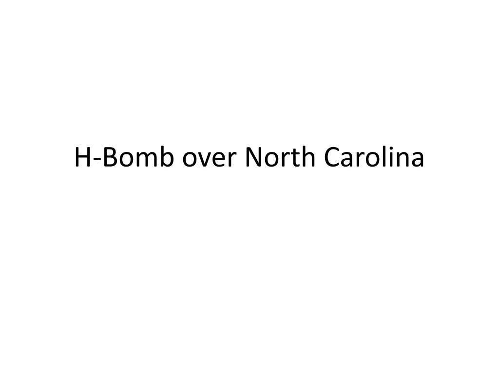 h bomb over north carolina