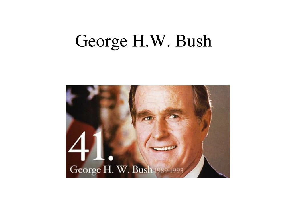 george h w bush