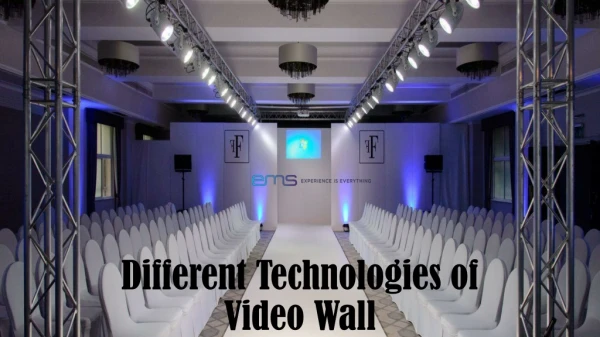 Different Technologies of Video Wall