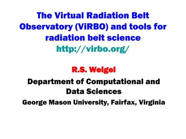 R.S. Weigel Department of Computational and Data Sciences