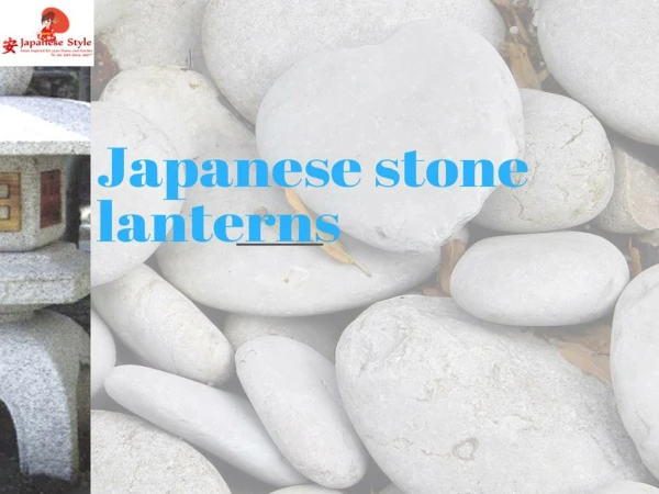 Japanese stone lanterns