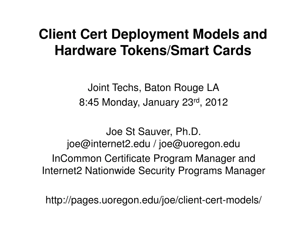 client cert deployment models and hardware tokens smart cards