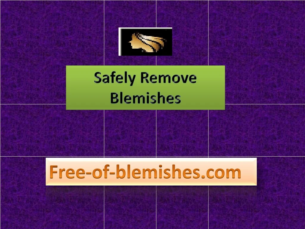 safely remove blemishes