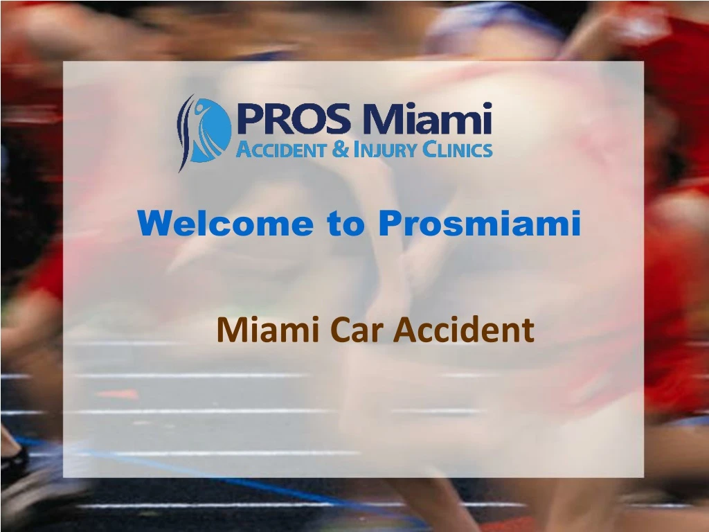 welcome to prosmiami