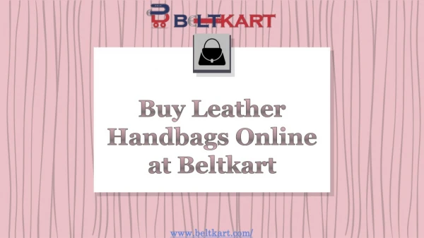 Buy Leather Handbags Online at Beltkart