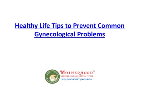 Healthy Life Tips to Prevent Common Gynaecological Problems