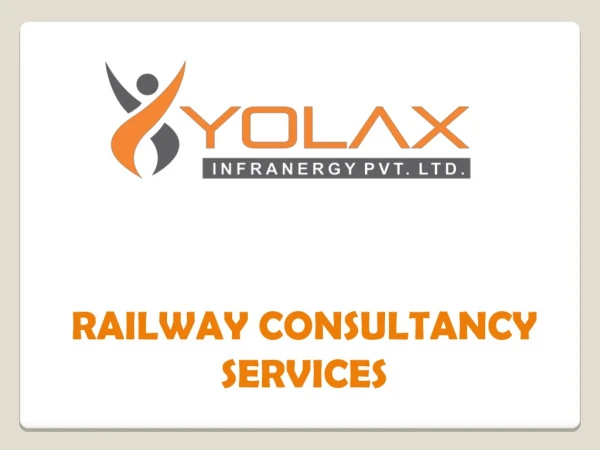 Railway Consultancy Service | Yolaxinfra