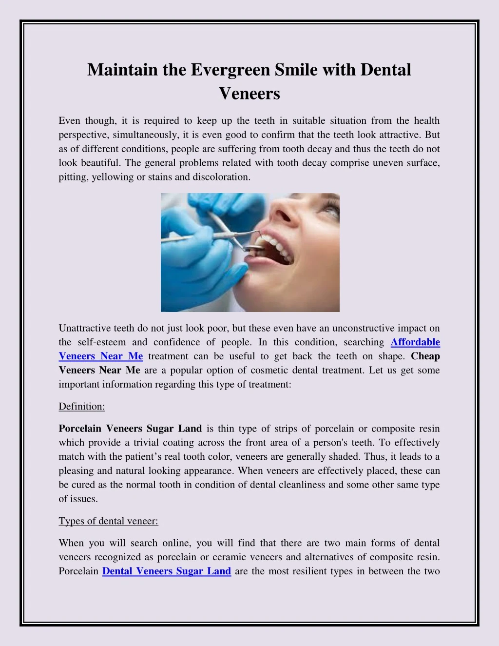 maintain the evergreen smile with dental veneers