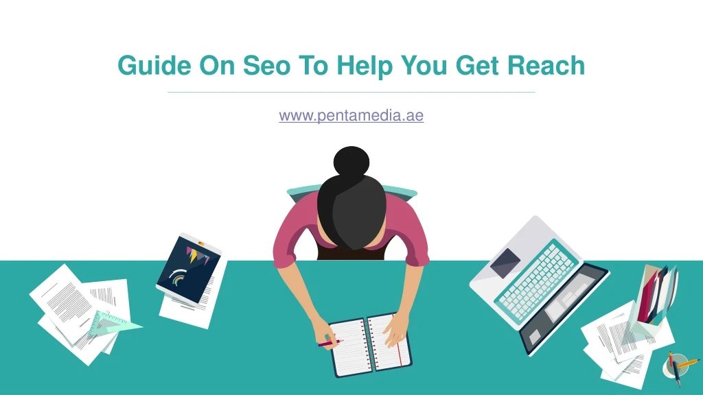 guide on seo to help you get r ea ch