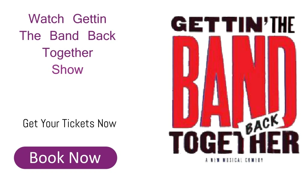 watch gettin the band back together show