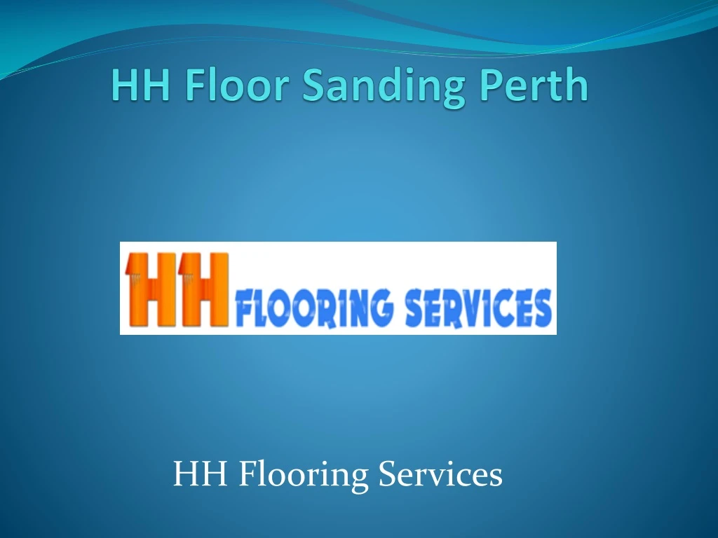hh floor sanding perth