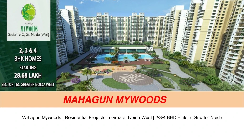 mahagun mywoods