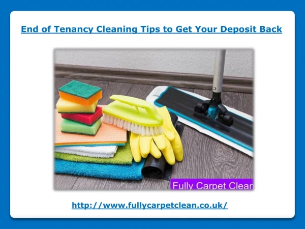 End of Tenancy Cleaning Tips to Get Your Deposit Back