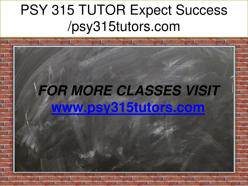 psy 315 tutor expect success psy315tutors com