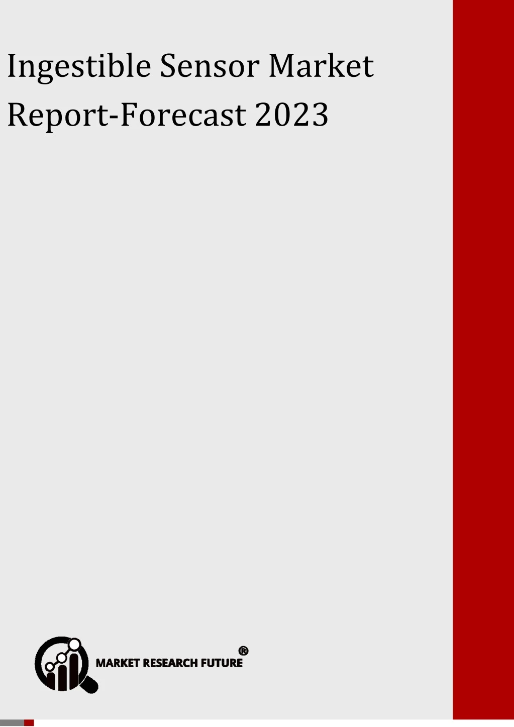 ingestible sensor market forecast 2023 ingestible