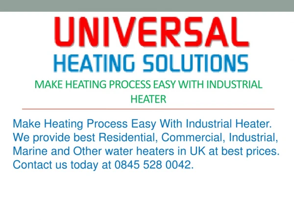 Make Heating Process Easy With Industrial Heater