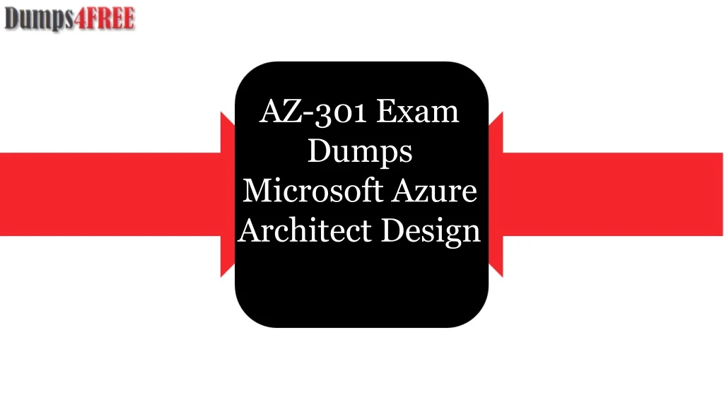 az 301 exam dumps microsoft azure architect design