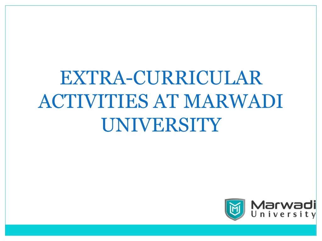 extra curricular activities at marwadi university