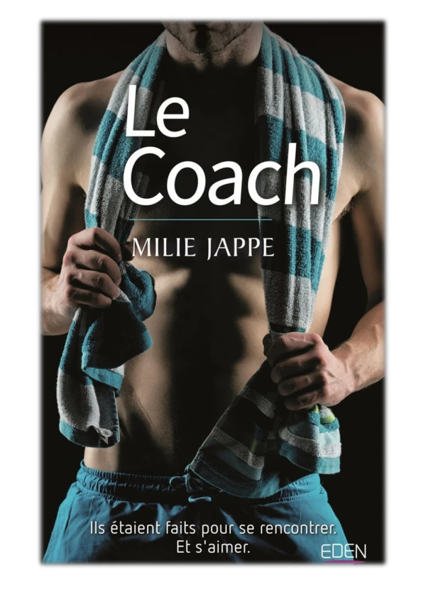 [PDF] Free Download Le coach By Milie Jappe