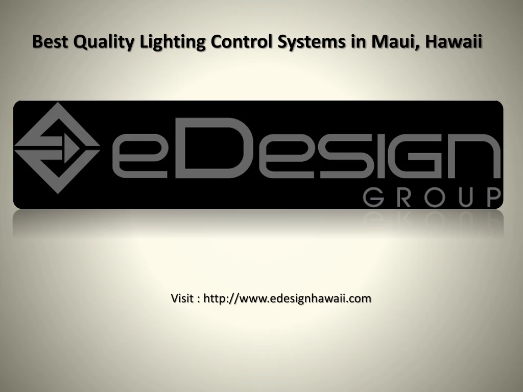 best quality lighting control systems in maui