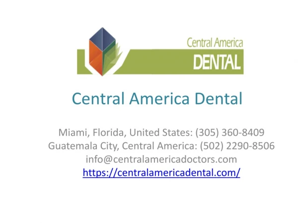 Central America Dental - Dental Care In Gautemala