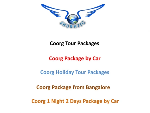 Get 25% OFF on Coorg Package by Car from ShubhTTC