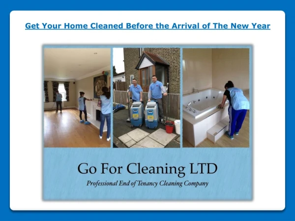 Get Your Home Cleaned Before the Arrival