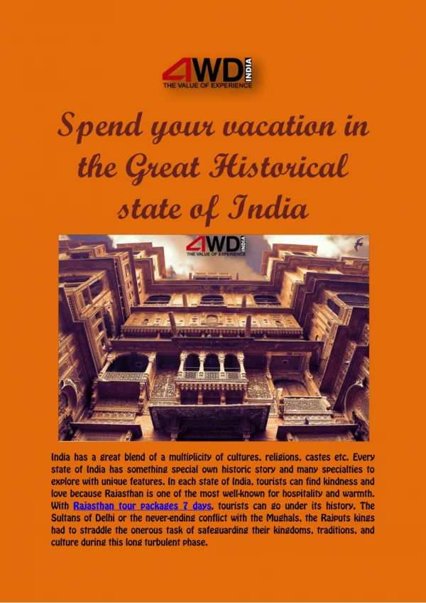 Spend your vacation in the Great Historical state of India