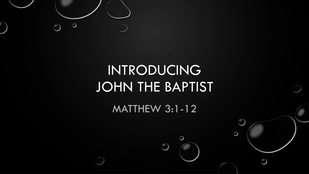 introducing john the baptist