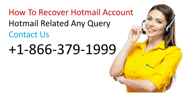 1-866-379-1999 How to Recover Hotmail Account?