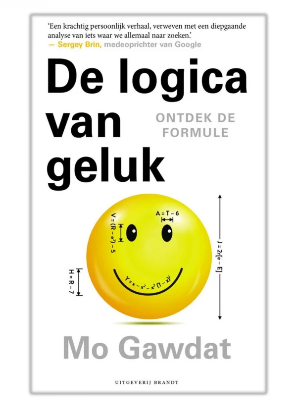 [PDF] Free Download De logica van geluk By Mo Gawdat