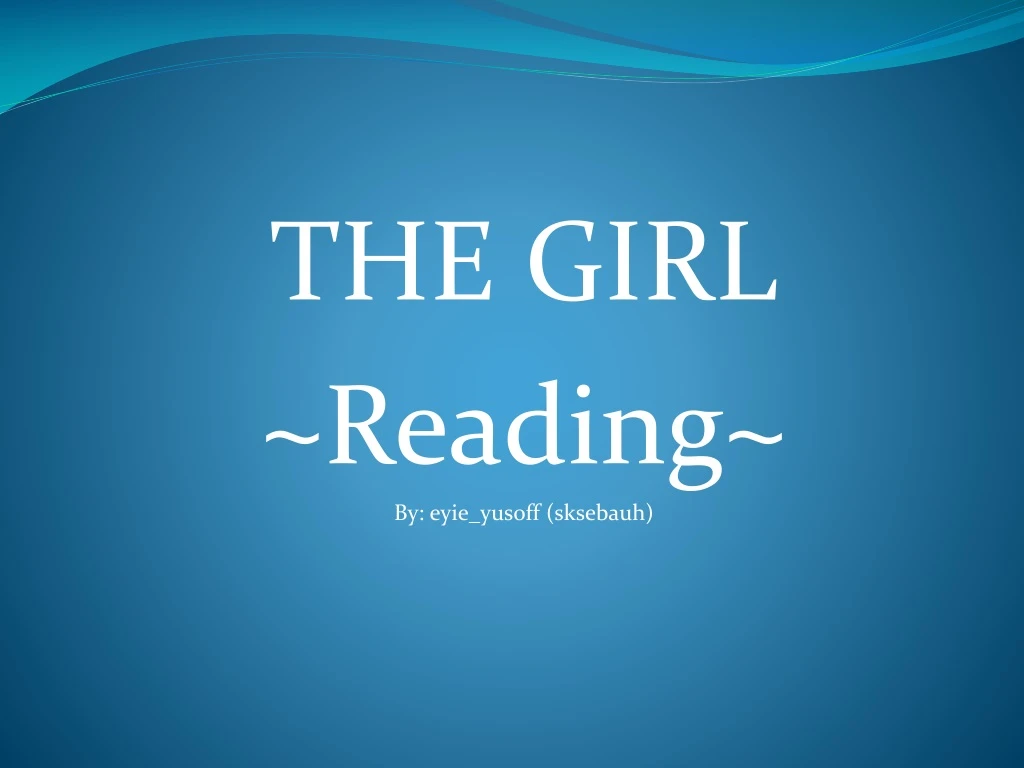 the girl reading by eyie yusoff sksebauh