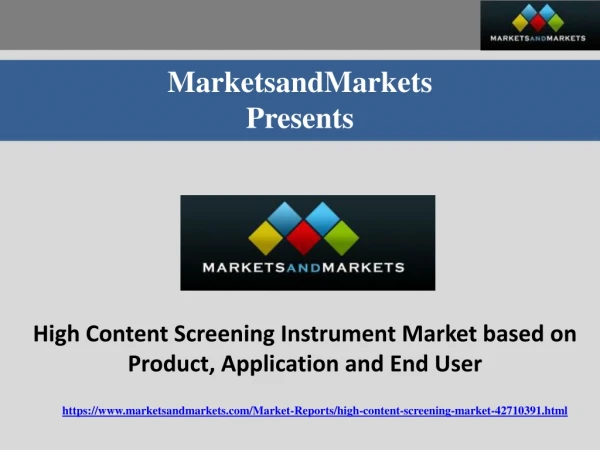 High Content Screening Instrument Market based on Product, Application and End User