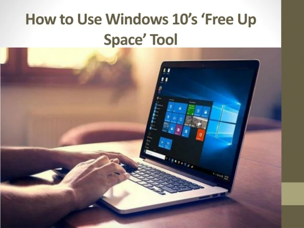 How to Use Windows 10’s ‘Free Up Space’ Tool