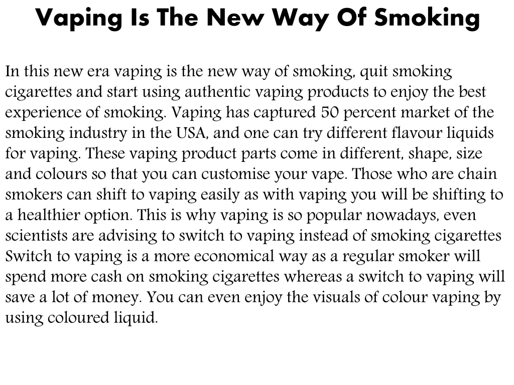 vaping is the new way of smoking