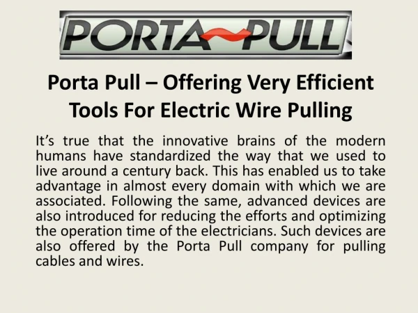Porta Pull – Offering Very Efficient Tools For Electric Wire Pulling