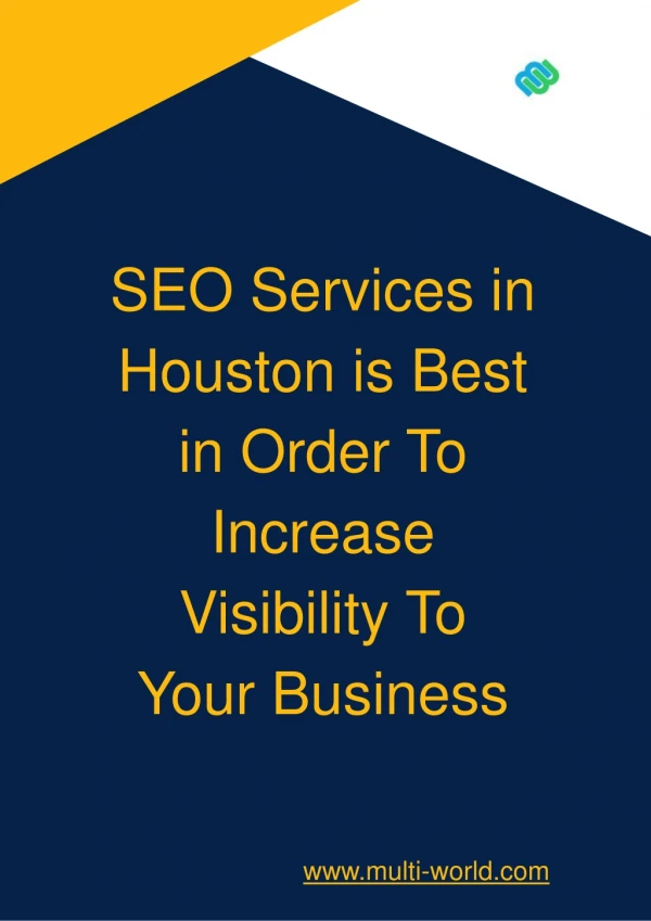 SEO Services in Houston is Best in Order To Increase Visibility To Your Business