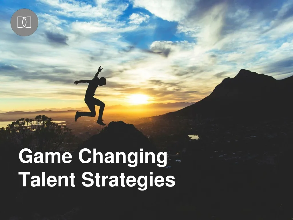 game changing talent strategies